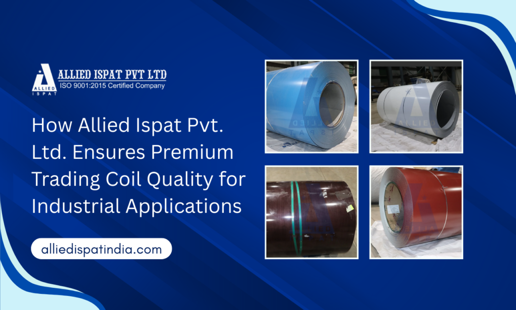 Allied Ispat Pvt. Ltd.: Trading Coil Manufacturer in India