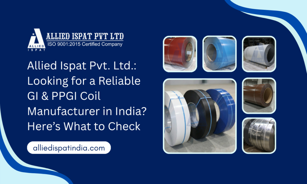 PPGI Coil Manufacturer in India: Allied Ispat Pvt. Ltd.